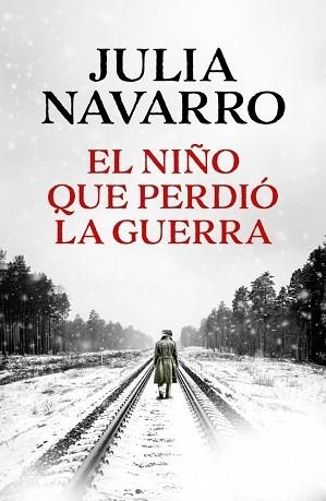 NIÑO QUE PERDIÓ LA GUERRA, EL | 9788466389167 | NAVARRO, JULIA | Llibreria L'Illa - Llibreria Online de Mollet - Comprar llibres online