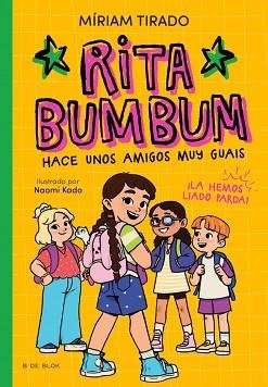 RITA BUMBUM 2 - RITA BUMBUM HACE UNOS AMIGOS MUY GUAYS | 9791387695538 | TIRADO, MÍRIAM