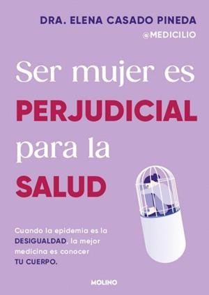 SER MUJER ES PERJUDICIAL PARA LA SALUD | 9788427246980 | PENDIENTE, AUTOR