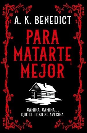 PARA MATARTE MEJOR | 9788410346680 | BENEDICT, A.K. | Llibreria L'Illa - Llibreria Online de Mollet - Comprar llibres online