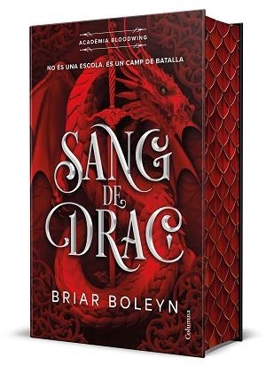 SANG DE DRAC (ACADÈMIA BLOODWING 1) EDICIÓ LIMITADA AMB CANTELLS TINTATS | 9788466434676 | BOLEYN, BRIAR | Llibreria L'Illa - Llibreria Online de Mollet - Comprar llibres online