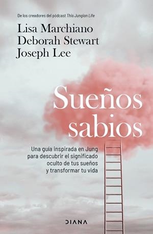 SUEÑOS SABIOS | 9788411193184 | MARCHIANO, LISA/STEWART, DEBORAH/LEE, JOSEPH | Llibreria L'Illa - Llibreria Online de Mollet - Comprar llibres online