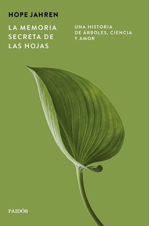 MEMORIA SECRETA DE LAS HOJAS, LA | 9788449345203 | JAHREN, HOPE | Llibreria L'Illa - Llibreria Online de Mollet - Comprar llibres online
