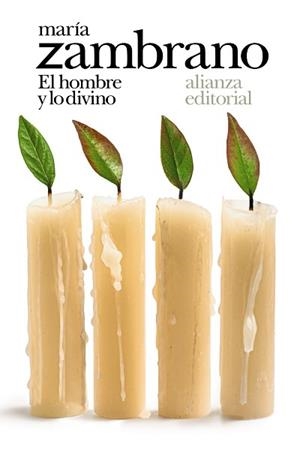HOMBRE Y LO DIVINO, EL | 9788491817611 | ZAMBRANO, MARÍA | Llibreria L'Illa - Llibreria Online de Mollet - Comprar llibres online