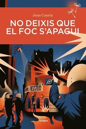 NO DEIXIS QUE EL FOC S'APAGUI | 9788410198418 | CANELA, JOAN | Llibreria L'Illa - Llibreria Online de Mollet - Comprar llibres online