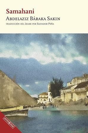 SAMAHANI | 9788418994661 | BÁRAKA SAKIN, ABDELAZIZ | Llibreria L'Illa - Llibreria Online de Mollet - Comprar llibres online