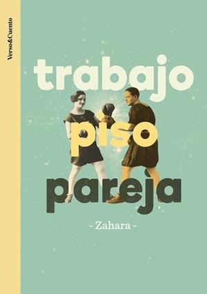 TRABAJO PISO PAREJA | 9788403526280 | ZAHARA | Llibreria L'Illa - Llibreria Online de Mollet - Comprar llibres online