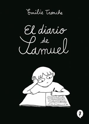 DIARIO DE SAMUEL, EL | 9788419981219 | TRONCHE, ÉMILIE