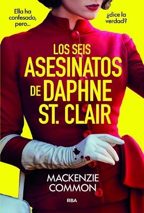 SEIS ASESINATOS DE DAPHNE ST. CLAIR, LOS | 9788410984691 | COMMON, MACKENZIE | Llibreria L'Illa - Llibreria Online de Mollet - Comprar llibres online
