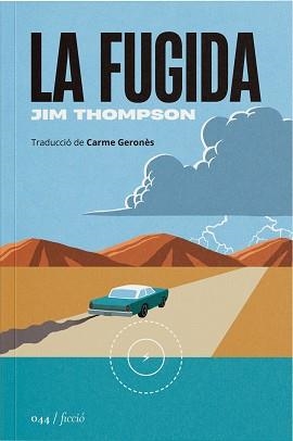 FUGIDA, LA | 9788419059574 | THOMPSON, JIM | Llibreria L'Illa - Llibreria Online de Mollet - Comprar llibres online