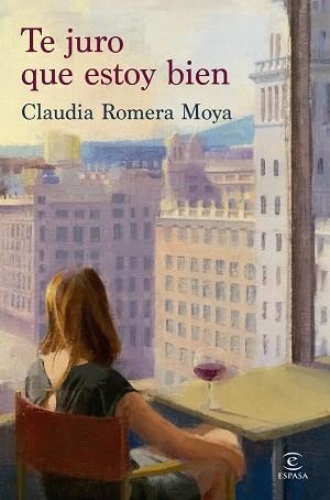 TE JURO QUE ESTOY BIEN | 9788467079852 | ROMERA MOYA, CLAUDIA | Llibreria L'Illa - Llibreria Online de Mollet - Comprar llibres online