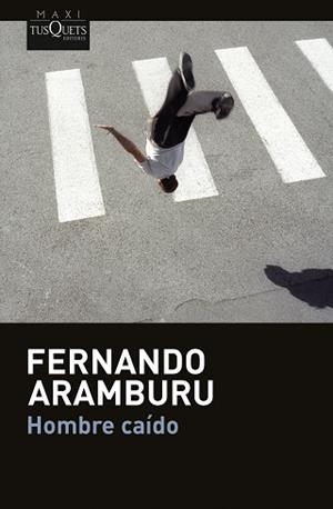 HOMBRE CAÍDO | 9788411077453 | ARAMBURU, FERNANDO | Llibreria L'Illa - Llibreria Online de Mollet - Comprar llibres online