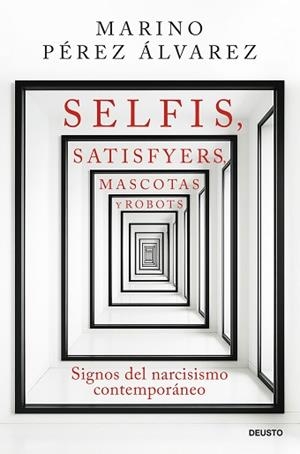 SELFIS SATISFYERS MASCOTAS Y ROBOTS | 9788423440344 | PÉREZ ÁLVAREZ, MARINO | Llibreria L'Illa - Llibreria Online de Mollet - Comprar llibres online