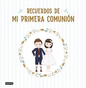 RECUERDOS DE MI PRIMERA COMUNIÓN | 9788408317265 | AA. VV. | Llibreria L'Illa - Llibreria Online de Mollet - Comprar llibres online