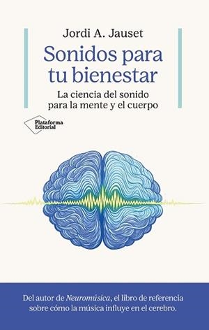 SONIDOS PARA TU BIENESTAR | 9791388080005 | JAUSET, JORDI A. | Llibreria L'Illa - Llibreria Online de Mollet - Comprar llibres online