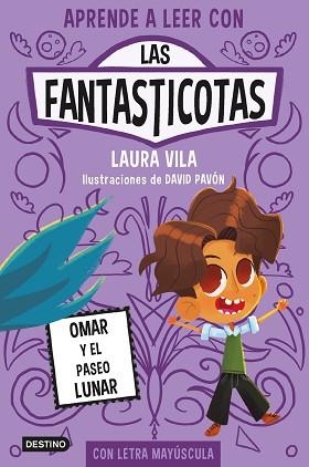 APRENDER A LEER CON LAS FANTASTICOTAS 3. OMAR Y EL PASEO LUNAR | 9788408269885 | LAURA VILA | Llibreria L'Illa - Llibreria Online de Mollet - Comprar llibres online