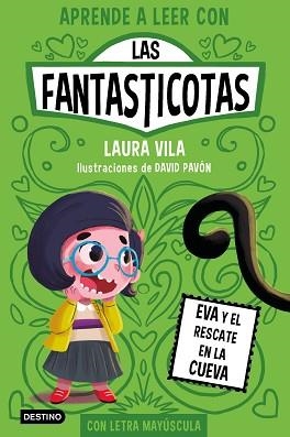APRENDER A LEER CON LAS FANTASTICOTAS 4. EVA Y EL RESCATE EN LA CUEVA | 9788408273080 | VILA, LAURA | Llibreria L'Illa - Llibreria Online de Mollet - Comprar llibres online