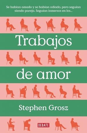 TRABAJOS DE AMOR | 9788499929477 | GROSZ, STEPHEN