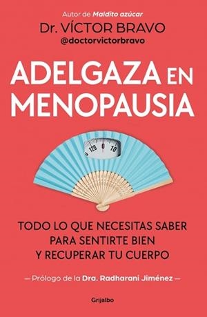 ADELGAZA EN MENOPAUSIA | 9788425373008 | BRAVO (@DOCTORVICTORBRAVO), VÍCTOR | Llibreria L'Illa - Llibreria Online de Mollet - Comprar llibres online