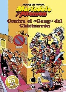 MORTADELO Y FILEMÓN. CONTRA EL GANG DEL CHICHARRÓN (MAGOS DEL HUMOR 2) | 9788402429155 | IBÁÑEZ, FRANCISCO | Llibreria L'Illa - Llibreria Online de Mollet - Comprar llibres online