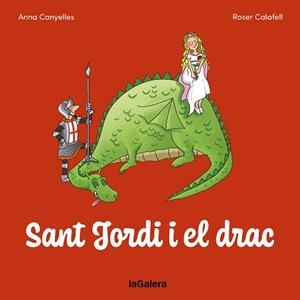 SANT JORDI I EL DRAC | 9788424676780 | Llibreria L'Illa - Llibreria Online de Mollet - Comprar llibres online