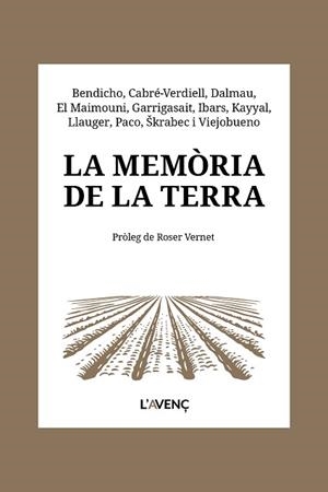 MEMÒRIA DE LA TERRA, LA | 9788418680656 | BENDICHO, NÚRIA/CABRÉ-VERDIELL, ROSER/DALMAU, ALBA/EL MAIMOUNI, YOUSSEF/GARRIGASAIT, RAÜL/IBARS, TER | Llibreria L'Illa - Llibreria Online de Mollet - Comprar llibres online