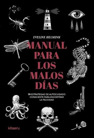 MANUAL PARA LOS MALOS DÍAS | 9788410428461 | HELMINK, EVELINE | Llibreria L'Illa - Llibreria Online de Mollet - Comprar llibres online