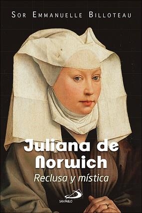 JULIANA DE NORWICH | 9788428567657 | BILLOTEAU, EMMANUELLE | Llibreria L'Illa - Llibreria Online de Mollet - Comprar llibres online