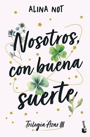 NOSOTROS CON BUENA SUERTE | 9788408316930 | NOT, ALINA | Llibreria L'Illa - Llibreria Online de Mollet - Comprar llibres online