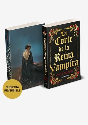 CORTE DE LA REINA VAMPIRA, LA | 9788427055049 | ROBERT, KATEE | Llibreria L'Illa - Llibreria Online de Mollet - Comprar llibres online