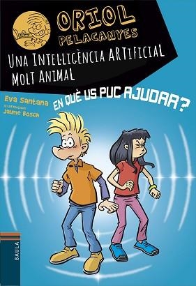 INTEL·LIGÈNCIA ARTIFICIAL MOLT ANIMAL, UNA | 9788447955817 | SANTANA BIGAS, EVA