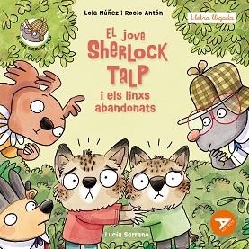 JOVE SHERLOCK TALP I ELS LINXS ABANDONATS, EL | 9788447955855 | ANTÓN BLANCO, ROCÍO/NÚÑEZ MADRID, LOLA | Llibreria L'Illa - Llibreria Online de Mollet - Comprar llibres online