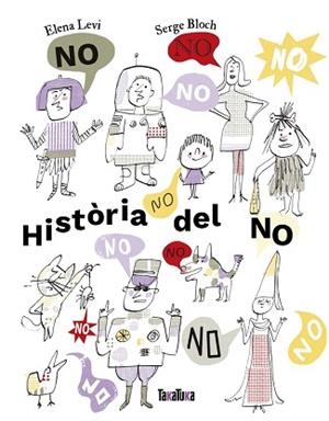 HISTÒRIA DEL NO | 9791387718114 | LEVI, ELENA | Llibreria L'Illa - Llibreria Online de Mollet - Comprar llibres online