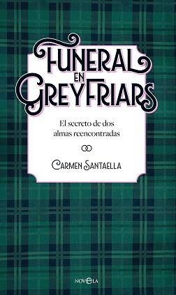 FUNERAL EN GREYFRIARS | 9788410940338 | SANTAELLA, CARMEN | Llibreria L'Illa - Llibreria Online de Mollet - Comprar llibres online
