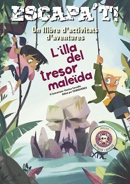 ESCAPA´T! L´ILLA DEL TRESOR MALEÏDA | 9788491458715 | TECNOSCIENZA | Llibreria L'Illa - Llibreria Online de Mollet - Comprar llibres online