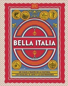 BELLA ITALIA (GUÍAS VISUALES. VIAJES PARA REGALAR) | 9780241802816 | DK | Llibreria L'Illa - Llibreria Online de Mollet - Comprar llibres online