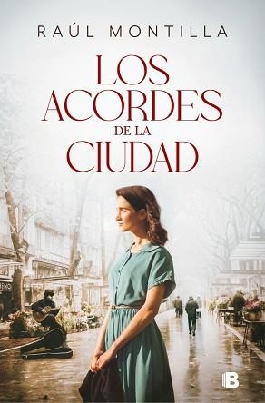 ACORDES DE LA CIUDAD, LOS | 9788466683920 | MONTILLA, RAÚL | Llibreria L'Illa - Llibreria Online de Mollet - Comprar llibres online