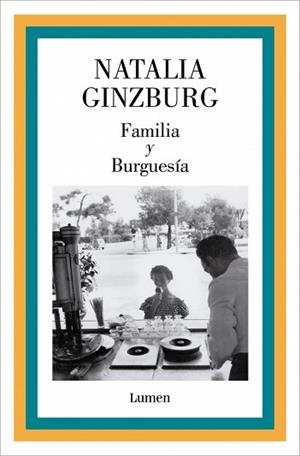 FAMILIA Y BURGUESÍA | 9788426433305 | GINZBURG, NATALIA | Llibreria L'Illa - Llibreria Online de Mollet - Comprar llibres online