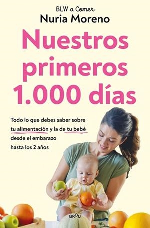 NUESTROS PRIMEROS 1.000 DÍAS | 9791387809065 | MORENO, NURIA | Llibreria L'Illa - Llibreria Online de Mollet - Comprar llibres online