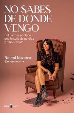 NO SABES DE DÓNDE VENGO | 9788401039171 | NAVARRO, NOEMÍ | Llibreria L'Illa - Llibreria Online de Mollet - Comprar llibres online