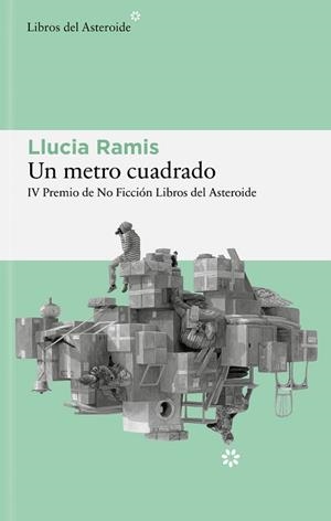 METRO CUADRADO, UN | 9788410178618 | RAMIS, LLUCIA | Llibreria L'Illa - Llibreria Online de Mollet - Comprar llibres online