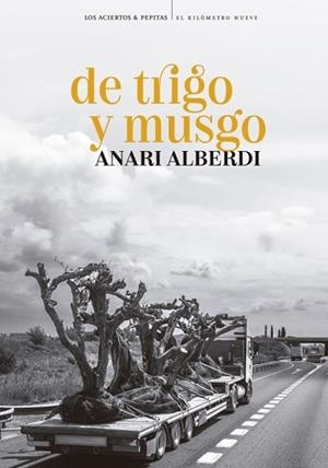 DE TRIGO Y MUSGO | 9788419689399 | ALBERDI, ANARI | Llibreria L'Illa - Llibreria Online de Mollet - Comprar llibres online