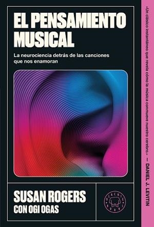 PENSAMIENTO MUSICAL, EL | 9791387748791 | ROGERS, SUSAN/OGAS, OGI | Llibreria L'Illa - Llibreria Online de Mollet - Comprar llibres online