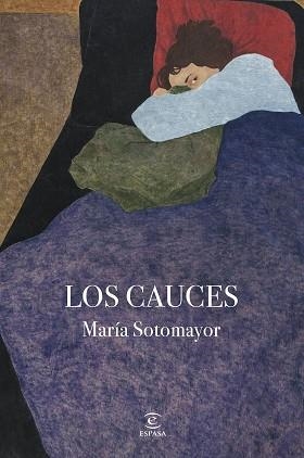 CAUCES, LOS | 9788467080643 | SOTOMAYOR, MARÍA | Llibreria L'Illa - Llibreria Online de Mollet - Comprar llibres online