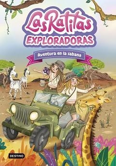 RATITAS 16. EXPLORADORAS. AVENTURA EN LA SABANA | 9788408316978 | LAS RATITAS | Llibreria L'Illa - Llibreria Online de Mollet - Comprar llibres online