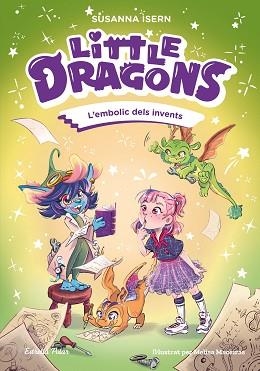 LITTLE DRAGONS 5. L'EMBOLIC DELS INVENTS | 9791387903725 | ISERN, SUSANNA | Llibreria L'Illa - Llibreria Online de Mollet - Comprar llibres online