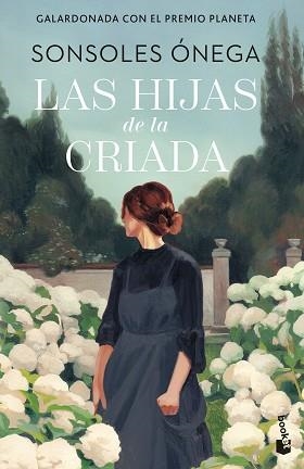 HIJAS DE LA CRIADA, LAS | 9788408315278 | ÓNEGA, SONSOLES | Llibreria L'Illa - Llibreria Online de Mollet - Comprar llibres online