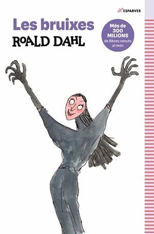 BRUIXES, LES | 9788410190740 | DAHL, ROALD | Llibreria L'Illa - Llibreria Online de Mollet - Comprar llibres online