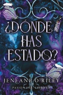 DÓNDE HAS ESTADO? | 9788419988997 | O'RILEY, JENEANE | Llibreria L'Illa - Llibreria Online de Mollet - Comprar llibres online