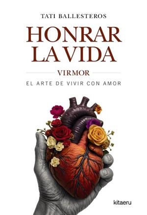 HONRAR LA VIDA | 9788410428409 | BALLESTEROS, TATI | Llibreria L'Illa - Llibreria Online de Mollet - Comprar llibres online